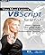 (Part 2) You Must Learn VBScript for QTP/UFT: Don't Ignore The Language For Functional Automation Testing (Full Color Edition)