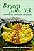 Bauernfrühstück. Gerichte d...
