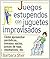 Juegos estupendos con juguetes improvisados