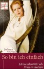So bin ich einfach