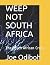 WEEP NOT SOUTH AFRICA: The ...