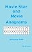 Movie Star and Movie Anagrams