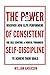 The Power of Consistent Sel...