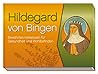 Hildegard von Bingen: Bewährtes Heilwissen für Gesundheit und Wohlbefinden Hildegard von Bingen: Bewährtes Heilwissen für Gesundheit und Wohlbefinden