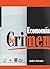 Economia del crimen/ Economy of the Crime (Reflexion Y Analis... by Andrés Roemer