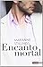 ENCANTO MORTAL (Spanish Edition)
