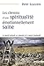 Les chemins d’une spiritualité émotionnellement saine