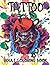 Tattoo Adult Coloring Book:...