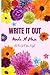 WRITE IT OUT & MAKE IT PLAIN by David Adebayo