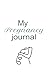 My pregnancy joural