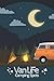 Van Life Camping Spots: Tra...