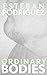 Ordinary Bodies