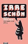 Irre schön: Poetr...