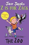 Z is for Zack: The Zoo