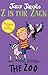Z is for Zack: The Zoo