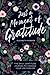 Just A Moment Of Gratitude: The Daily Gratitude Prompt Journal: Learn To Nurture Your Positivity & Wellbeing By Remembering, Appreciating, & Thanking