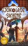 Sjokoladeskyene: ...