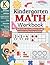 Kindergarten Math Workbook:...