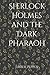 Sherlock Holmes and the Dar...