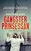 Gangsterprinsessan