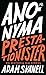Anonyma prestationister  by Adam Svanell