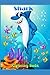 Shark Coloring Book For Kid...