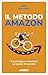 Il metodo Amazon: I 14 prin...