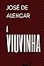 A Viuvinha: Literatura Clássica Brasileira (Portuguese Edition)