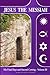 Jesus The Messiah: His Fina...