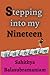 Stepping Into My Nineteen