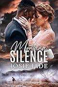 Montana Silence
