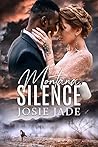 Montana Silence by Josie Jade