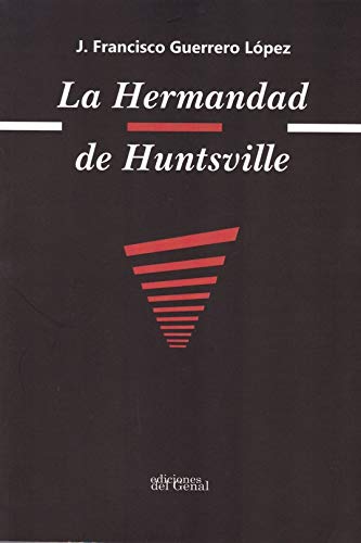 LA HERMANDAD DE HUNTSVILLE (Paperback)