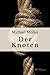 DER KNOTEN