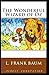 The Wonderful Wizard of Oz : (Finest Annotation)