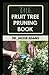 The Fruit Tree Pruning Book...
