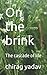 On the brink: The cascade o...