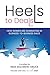 Heels to Deals: How Women A...