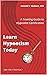 Learn Hypnotism and Hypnosi...