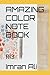 AMAZING COLOR NOTE BOOK: RI3