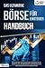 Das ultimative BÖRSE FÜR EINSTEIGER Handbuch by Emilia Morel
