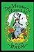 The Wonderful Wizard of OZ Illustrated