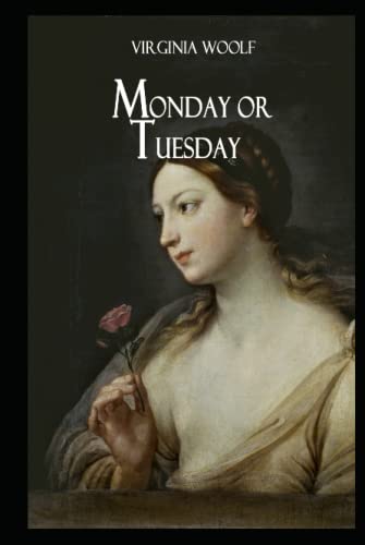 Monday or Tuesday Book by Virginia Woolf Annotated