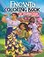Encạnto Coloring Book: A Fu...