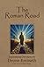 The Roman Road by Deone Emineth