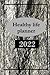 Healthy life planner 2022: Plan your physical activity, relaxation sessions, and healthy diet