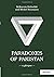 Paradoxes of Pakistan: A Glimpse
