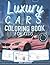 luxury cars colouring book ...