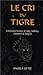 "le cri du tigre ; l'étonna...