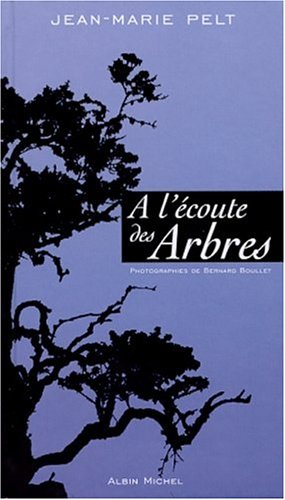 À l'écoute des arbres (Hardcover)